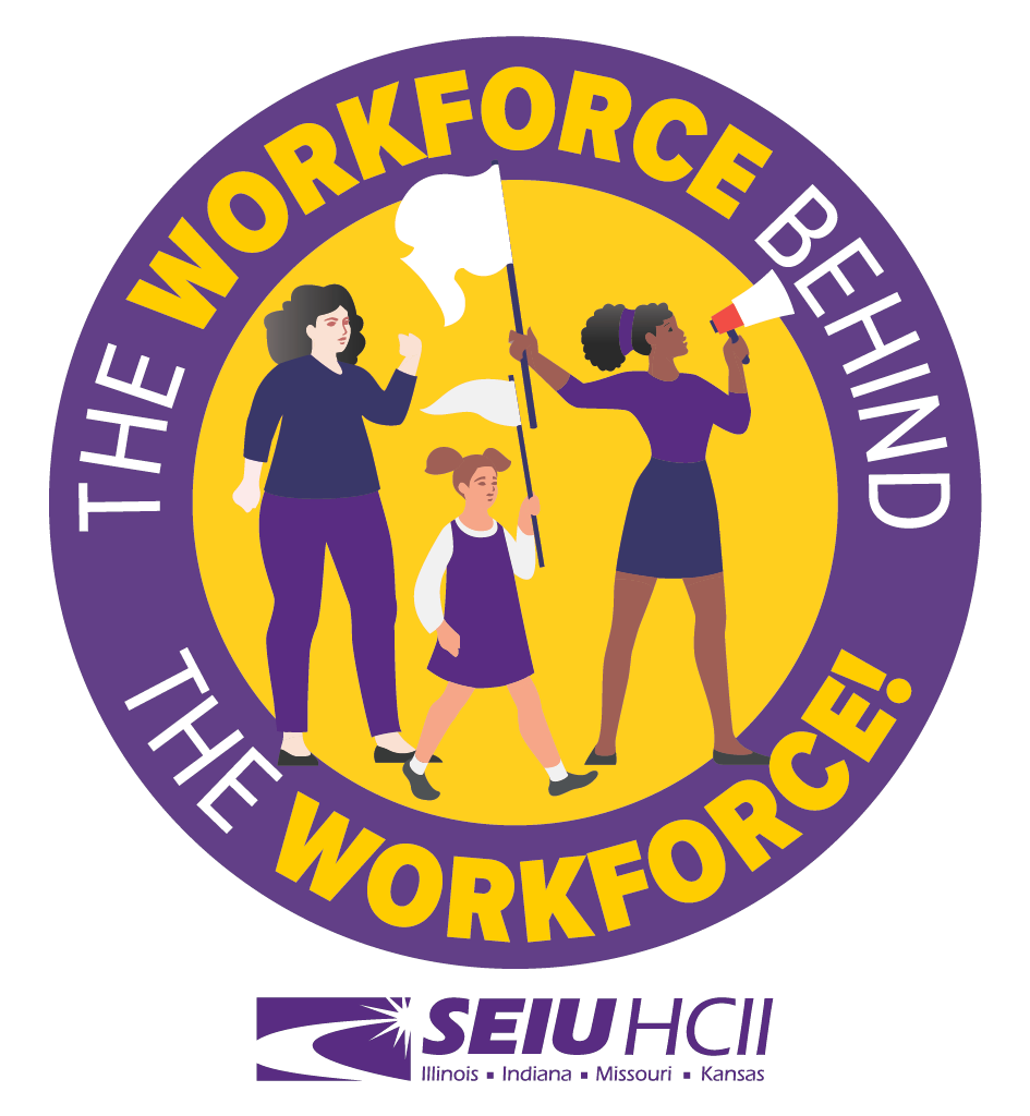 SEIU logo with people holding a white flag and microphone speaker; text reads "The Workforce Behind the Workforce"