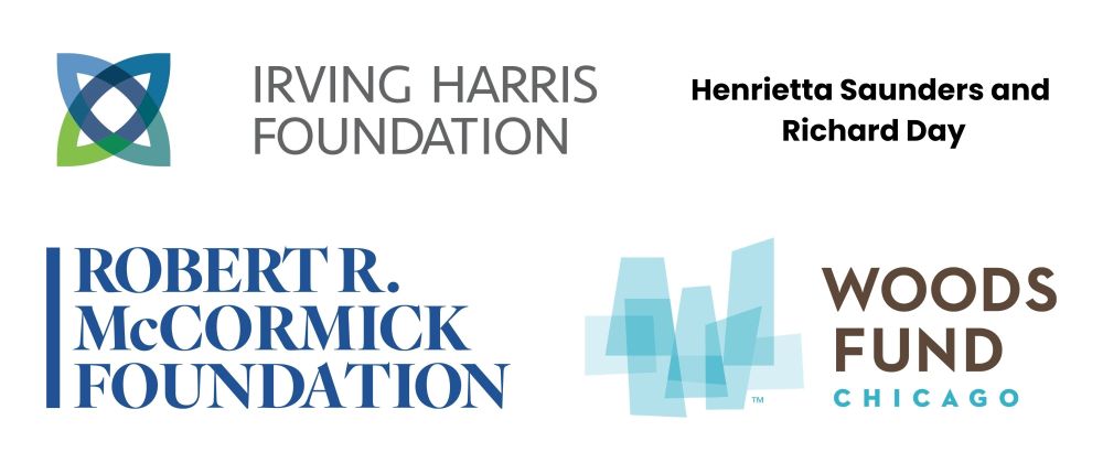 Logos for Irving Harris Foundation, Robert R. McCormick Foundation, Hank, and Woods Fund Chicago